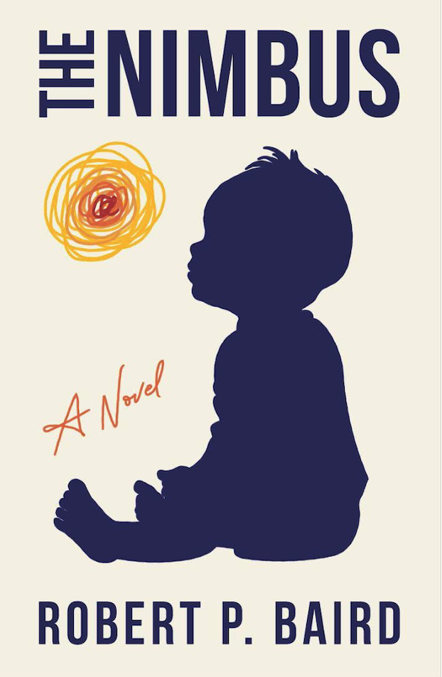 Paperback edition of The Nimbus, a novel by Robert P. Baird.